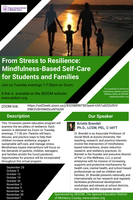 From Stress to Resilience: Mindfulness-Based Self-Care for Students and Families
